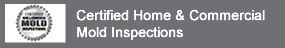 Certified Home & Commercial Mold Inspections